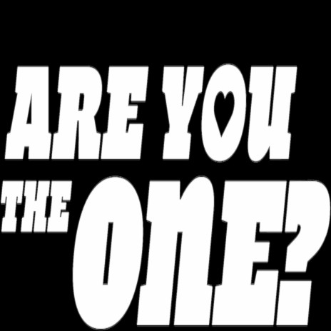 Are You the One | Boomplay Music