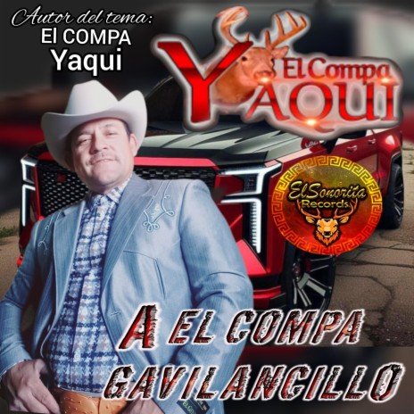 A EL COMPA GAVILANCILLO (Version EL COMPA YAQUI) | Boomplay Music