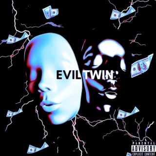 Evil twin lyrics | Boomplay Music