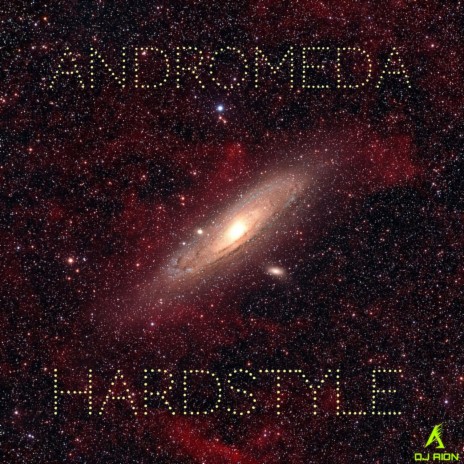 Andromeda (Hardstyle) | Boomplay Music