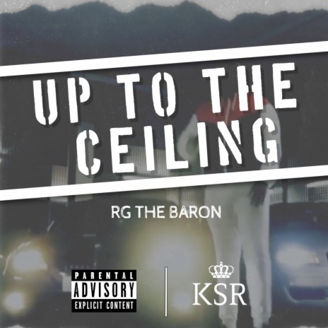 Up to the Ceiling | Boomplay Music