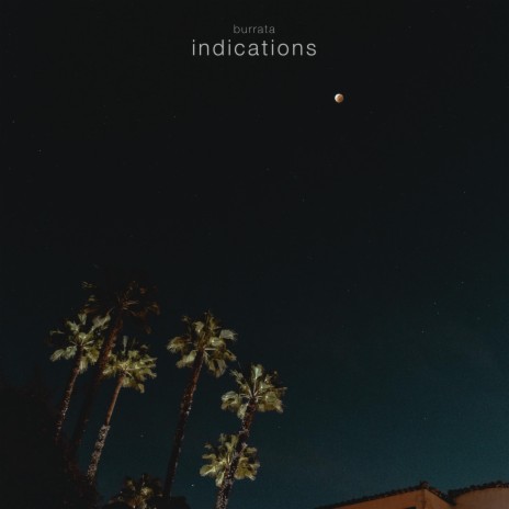 indications | Boomplay Music