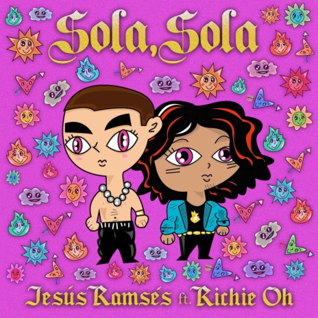 Sola, Sola ft. Richie Oh | Boomplay Music