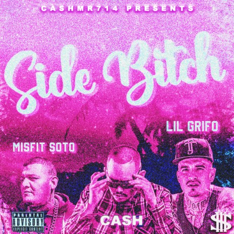 Side Bitch ft. Lil Grifo & misfit soto | Boomplay Music