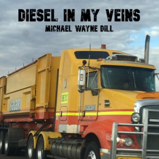 Diesel In My Veins