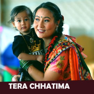 Tera Chhatima