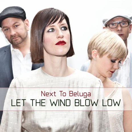 Let the Wind Blow Low | Boomplay Music