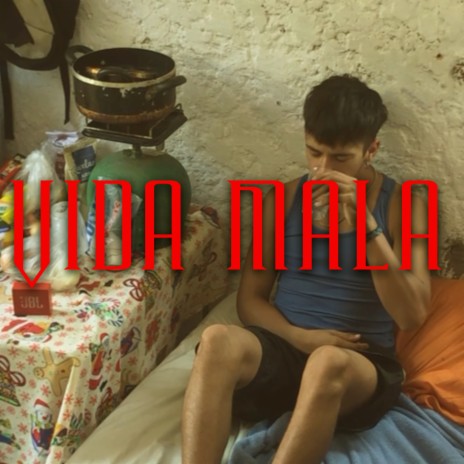 Vida Mala | Boomplay Music