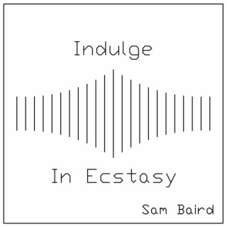 Indulge In Ecstasy