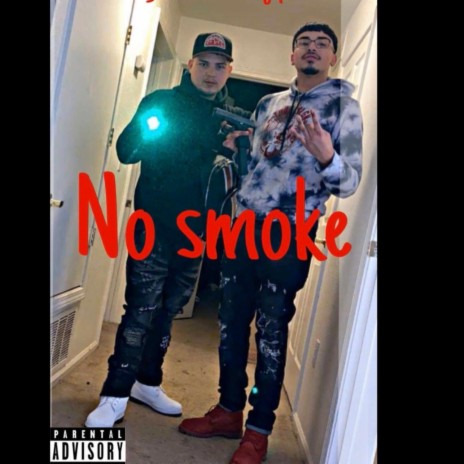 NO SMOKE ft. Yhung pistol | Boomplay Music