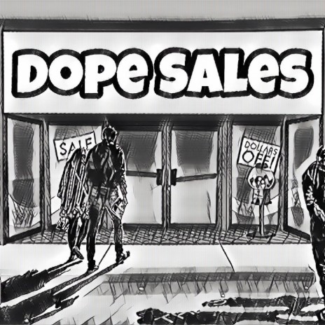 Dope Sales | Boomplay Music