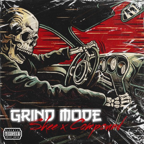 Grind Mode ft. Compound | Boomplay Music