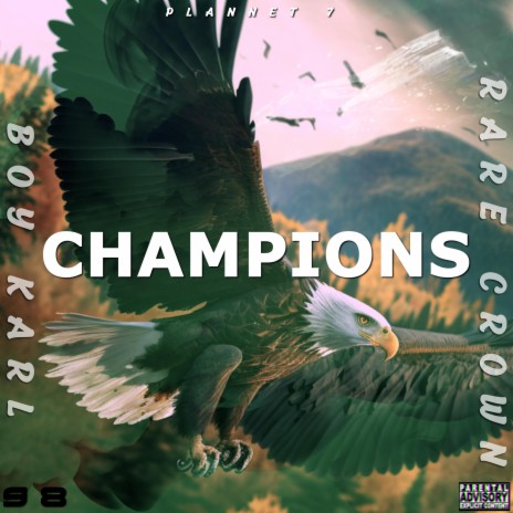 CHAMPIONS ft. Rare Crown | Boomplay Music