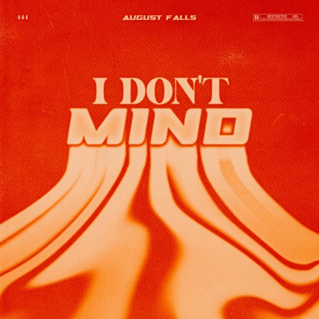 I Don't Mind | Boomplay Music