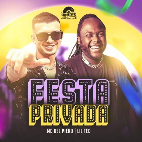 Festa Privada ft. Lil Tec | Boomplay Music