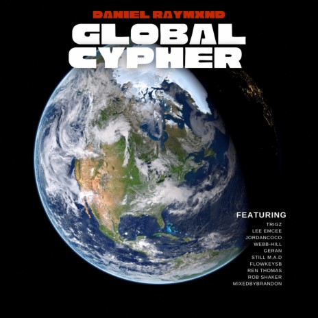 Global Cypher ft. Trigz, Lee Emcee, JordanCoco, Webb-Hill & Geran