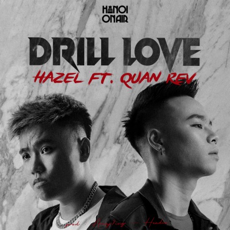 Drill Love ft. Quân REV | Boomplay Music