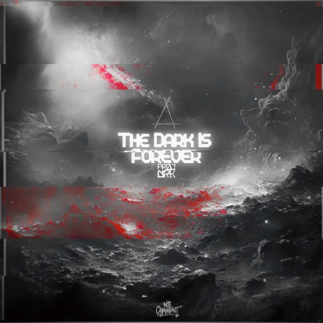 THE DARK IS FOREVER | Boomplay Music