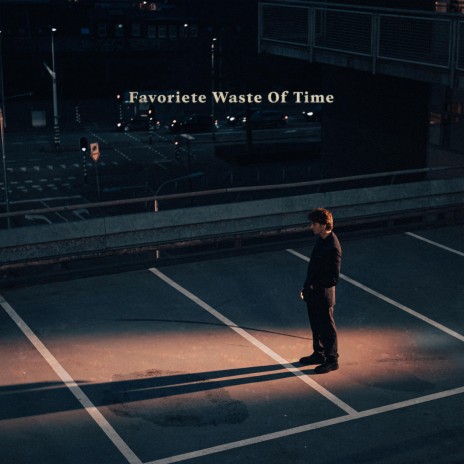 Favoriete Waste Of Time | Boomplay Music