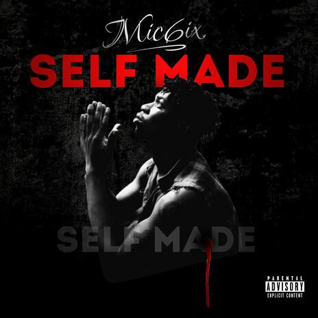 Self Made | Boomplay Music