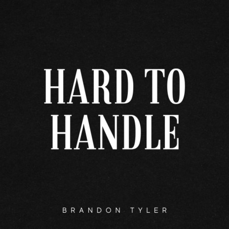 Hard to Handle | Boomplay Music