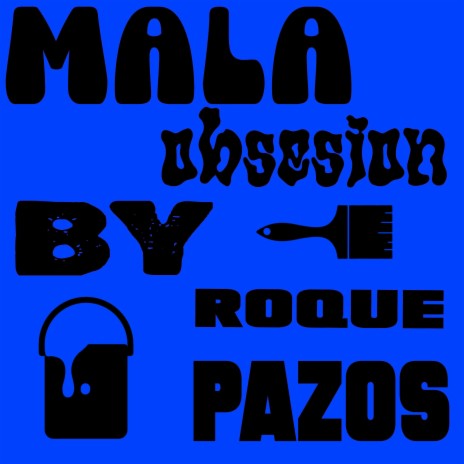 MALA OBSESIÓN | Boomplay Music