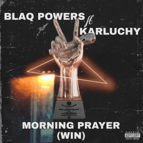 Morning Prayer (Win) ft. Karluchy | Boomplay Music