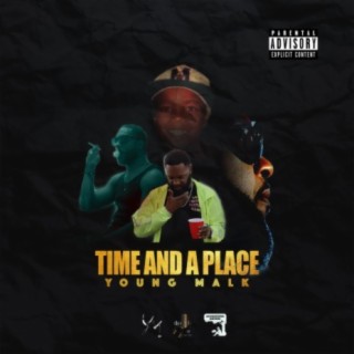 Time And A Place