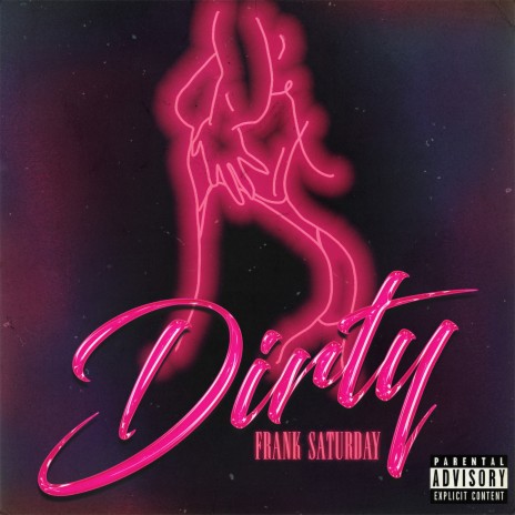 Dirty | Boomplay Music