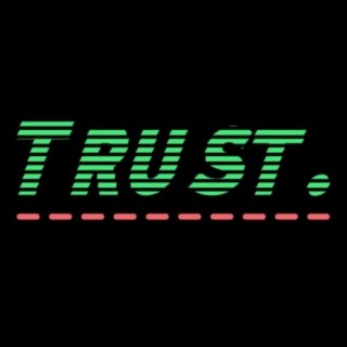 TRUST