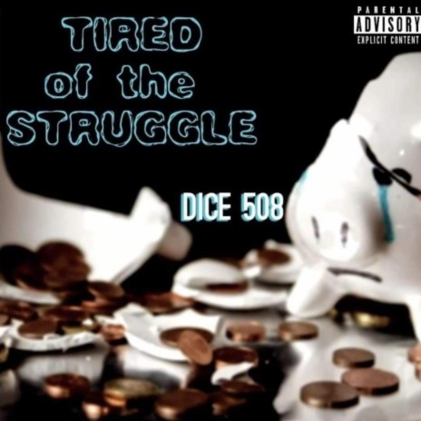 Tired Of The Struggle | Boomplay Music