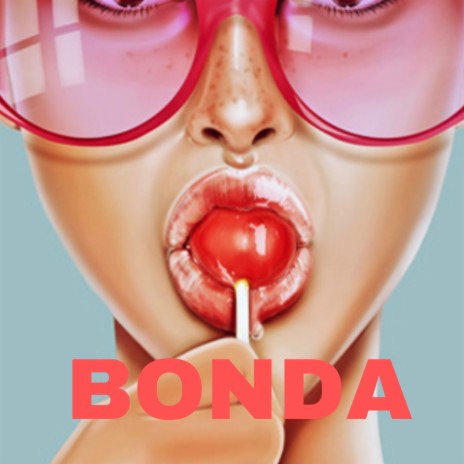 BONDA ft. WIL & CR | Boomplay Music