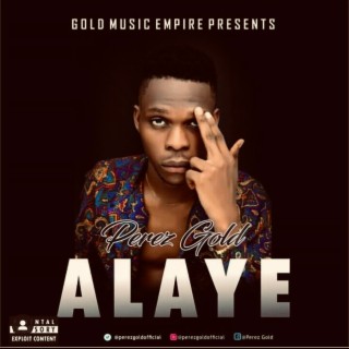 Alaye lyrics | Boomplay Music