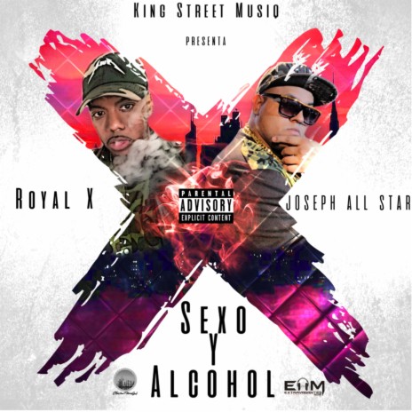 Sexo y Alcohol (feat. Joseph All'Star) | Boomplay Music