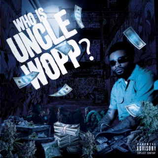 Who Is Uncle Wopp? (Ep)