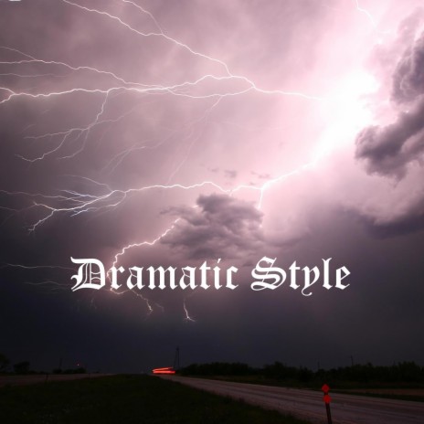 Dramatic Style