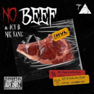 No Beef (feat. Mr Yang & Revival)