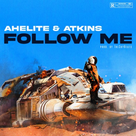 FOLLOW ME (feat. Atkin$) | Boomplay Music