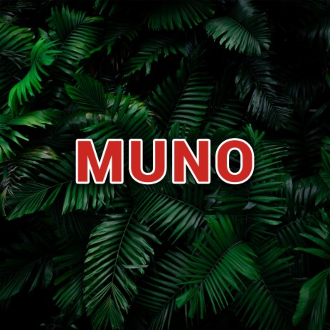 Muno | Boomplay Music