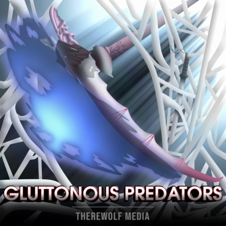 Gluttonous Predators | Boomplay Music