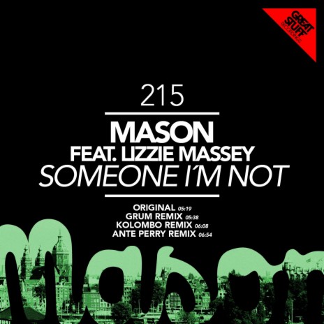 Someone I'm Not (Grum Remix) ft. Feat=Lizzie Massey