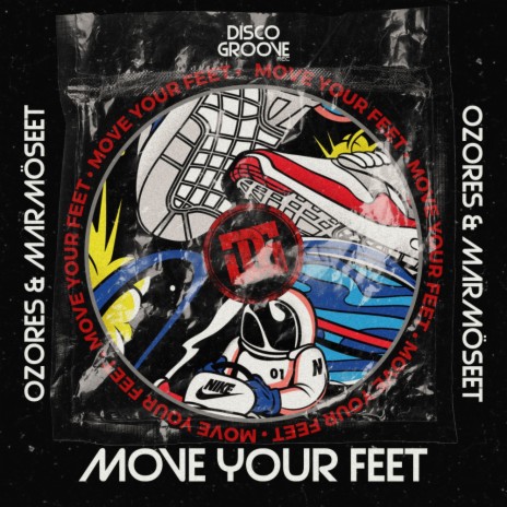 Move Your Feet (Original Mix) ft. MarmöSet | Boomplay Music