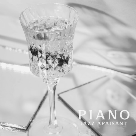 Piano-bar ft. Jazz douce musique d'Ambiance