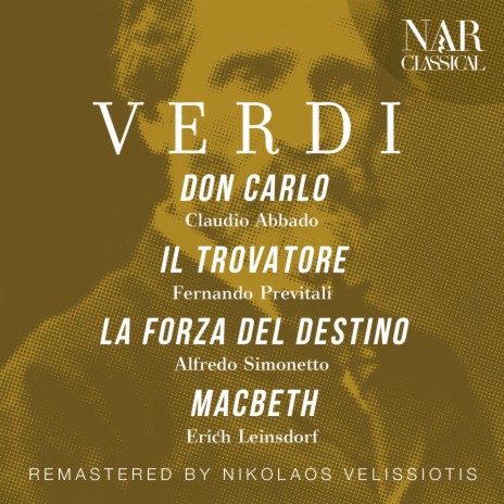 Macbeth, IGV 18, Act I: O figli, o figli miei!... - Ah, la paterna mano (Macduff) [Remaster] ft. Erich Leinsdorf & Carlo Bergonzi | Boomplay Music