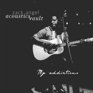 My Addictions (Acoustic)