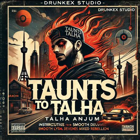 TAUNTS TO TALHA | Boomplay Music