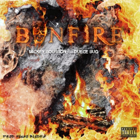 Bonfire ft. Duece Bug | Boomplay Music