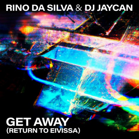 Get Away (Extended Mix) ft. Dj JayCan