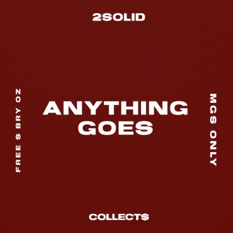 Anything Goes ft. Collect$ | Boomplay Music
