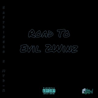 Road To Evil 2Winz